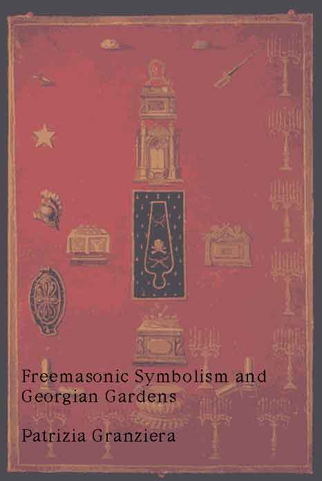 Freemasonic Symbolism and Georgian Gardens